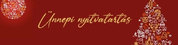 Ünnepi nyitvatartás 2025